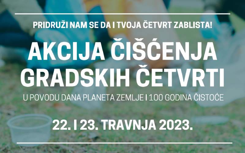 Pridružite nam se u akciji čišćenja gradskih četvrti 